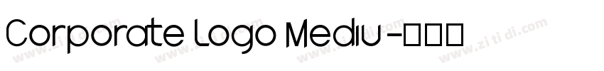 Corporate Logo Mediu字体转换